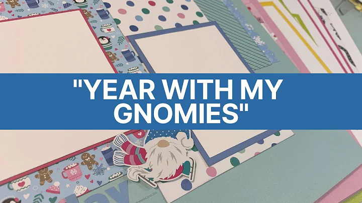 Year With My Gnomies  August 2022