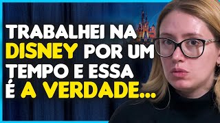 A VERDADE SOBRE A DISNEY NUNCA CONTADA ANTES! @CarolCapel