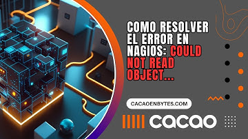 [Resuelto] Error configurando Nagios Core en Ubuntu - Error Could not Read Object Configuration Data