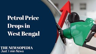thenewsopedia West Bengal To Reduce Tax On Petrol Diesel By 1litre From Midnight