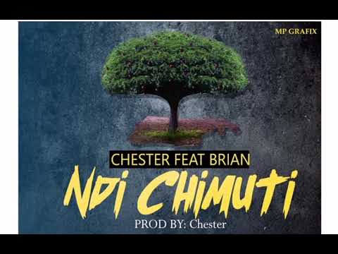 Chester Ft Bryan   Ndi Chimuti official audio  2017 morepower