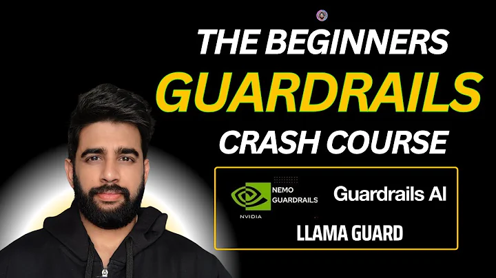 Guardrails Crash Course for Beginners 🛡️🔥
