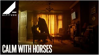 CALM WITH HORSES (2019) | Official Trailer | Altitude Films