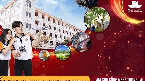MIT UNIVERSITY VIETNAM - TRƯỜNG ĐẠI HỌC CÔNG NGHỆ MIỀN ĐÔNG - LÀM CHỦ CÔNG NGHỆ TƯƠNG LAI