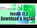 How to Download and Install Veeam Backup and Replication 12.3 | Free