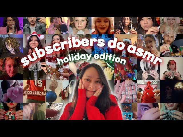 MY SUBSCRIBERS DO ASMR ☃️🤍 (HOLIDAY EDITION)