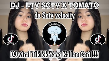 DJ EMPAT MATA X TOMAT | DJ SCTV VELOCITY REMIX | TOPENG IJO | DJ VIRAL TIKTOK YANG KALIAN CARI ‼️
