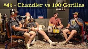 #42 - Chandler vs 100 Gorillas