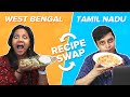 We Swapped Hometown Recipes: Bengali vs Tamilian | BuzzFeed India
