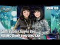 Pbn 128  hong oanh  hng lan  cnh bum chuyn bn