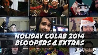 Bloopers & Extras: Holiday Colab Vid 2014