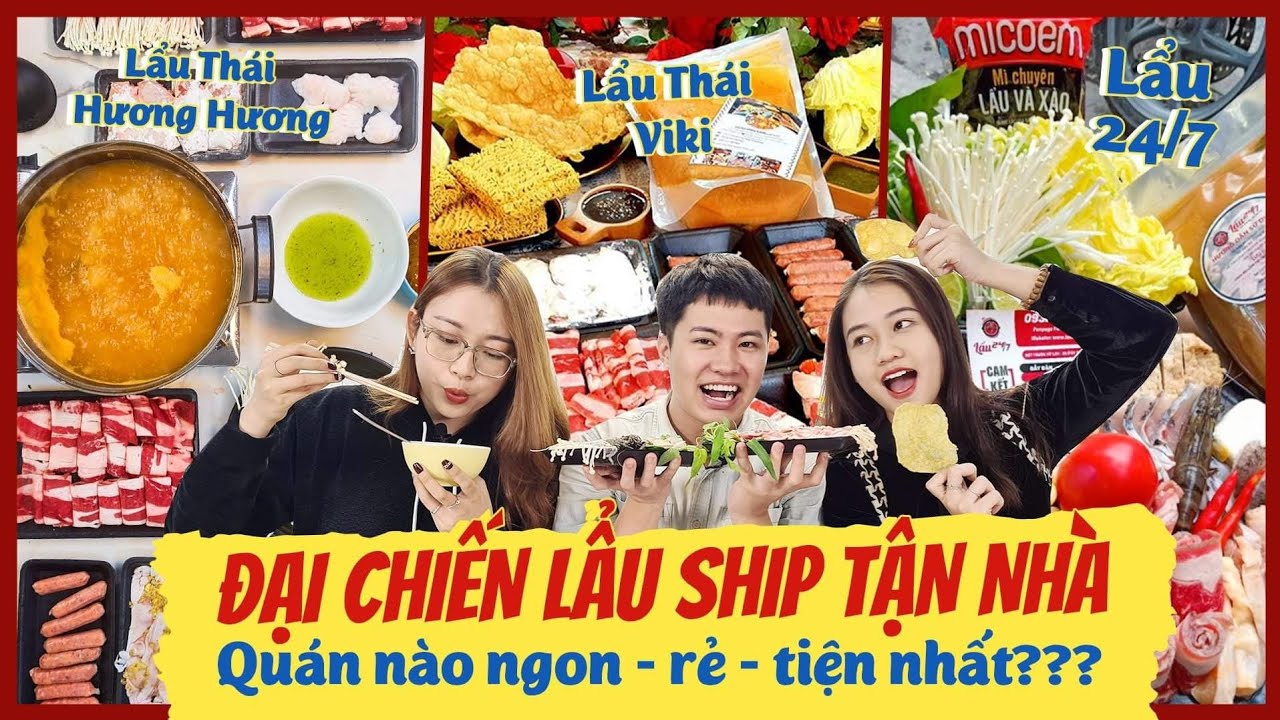 ăn lẩu thái ở đâu ngon 2022 New HNAG ĐẠI CHIẾN LẨU TẠI NHÀ: Quán nào ngon - rẻ - tiện nhất