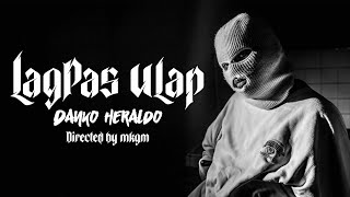 LAGPAS ULAP - DANKO HERALDO (OFFICIAL MUSIC VIDEO)