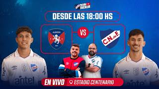 Albion vs Nacional - En vivo desde el Estadio Centenario