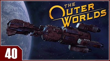 The Outer Worlds - EP40 Bolt With His Name