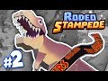 DINOSAURS FINALLY!!! - Rodeo Stampede | Part 2