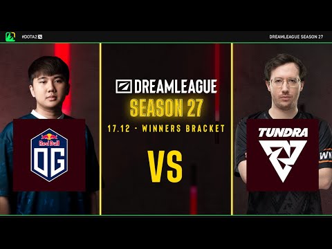 DreamLeague S27 | OG vs Tundra | Fase de Grupos | Dota 2