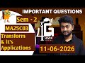 Transforms and it's Applications Important Questions MA25C03 Sem 2 11/06/2026