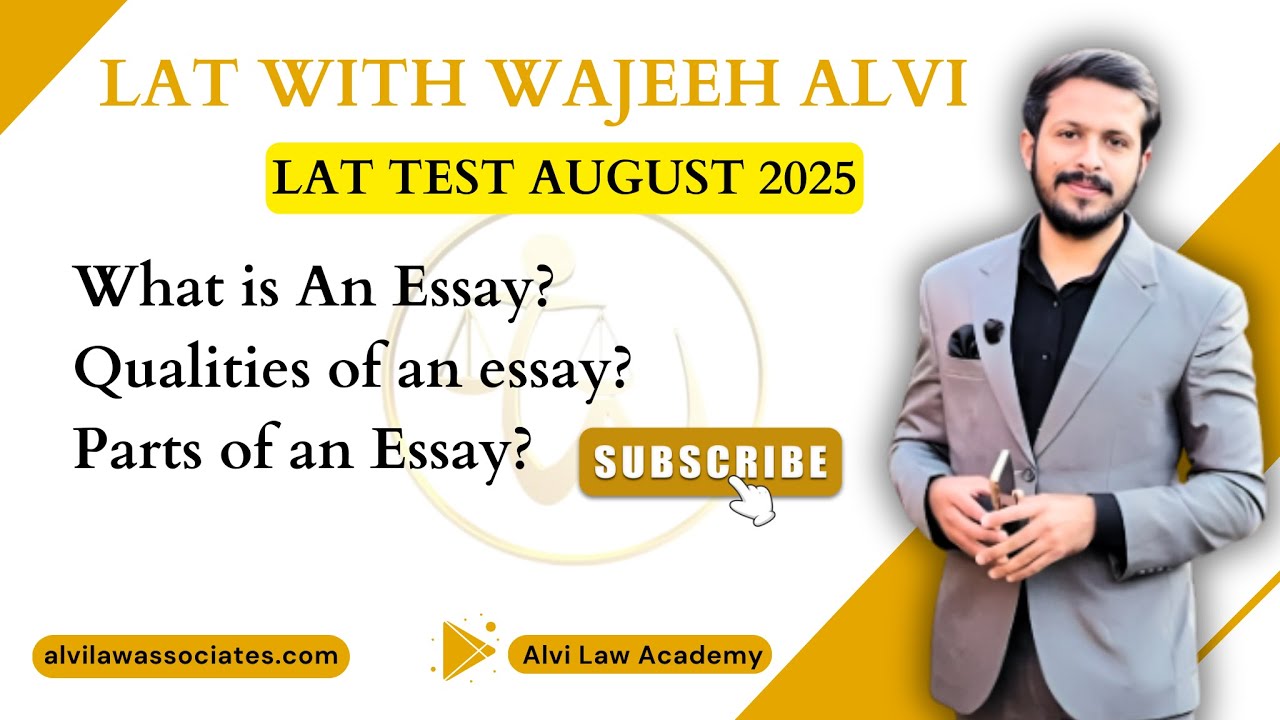 What is An Essay? Qualities of an Essay? Parts of an Essay? | LAT TEST AUGUST 2025