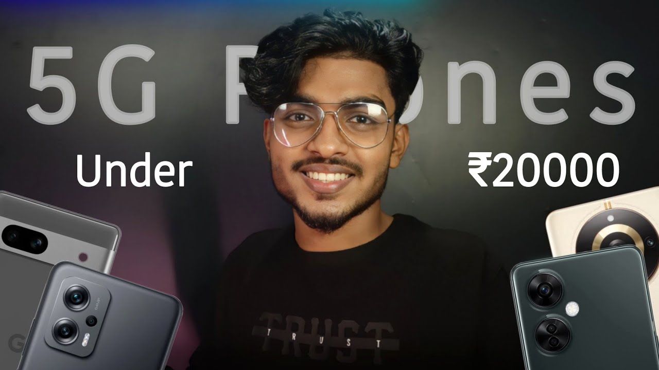 Best 5G Phones under 20000 Malayalam Top 5 best 5G phones under 20K