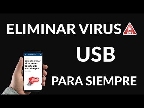 ¿Cómo Eliminar Virus Acceso Directo USB Para Siempre?