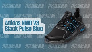 Adidas NMD V3 Black Pulse Blue - HQ6637 - @sneakersadm - #adidas #adidasnmd #adidassneakers