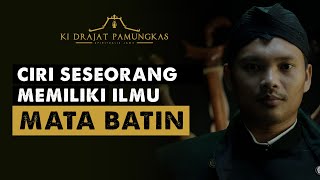 Ciri Ciri Orang Yang Memiliki Ilmu Mata Batin dan Khodam Dalam Dirinya #kidrajatpamungkas