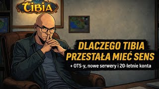 Why Tibia Has Stopped Making Sense (OTS, New Servers, and 20-Year-Old Accounts) - Tibia Psychologist