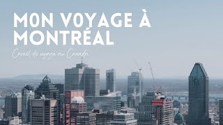 | Canada | : Vlog 1 - mon voyage seule à Montréal (Vieux-Montréal, Mont-Royal, Le Plateau)