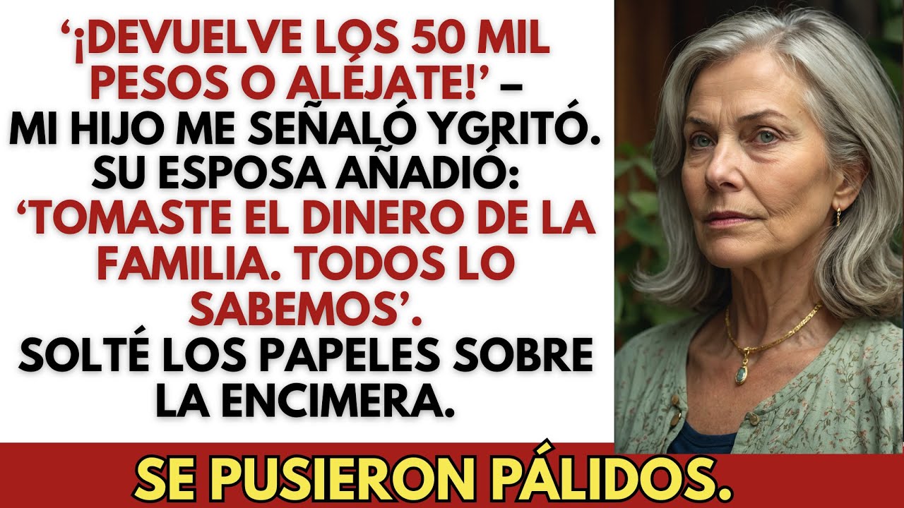 Mi Hijo Y Su Esposa Dijeron: “Devuélvenos 50 Mil O Aléjate” — Les Di Una Razón Para Decirlo.