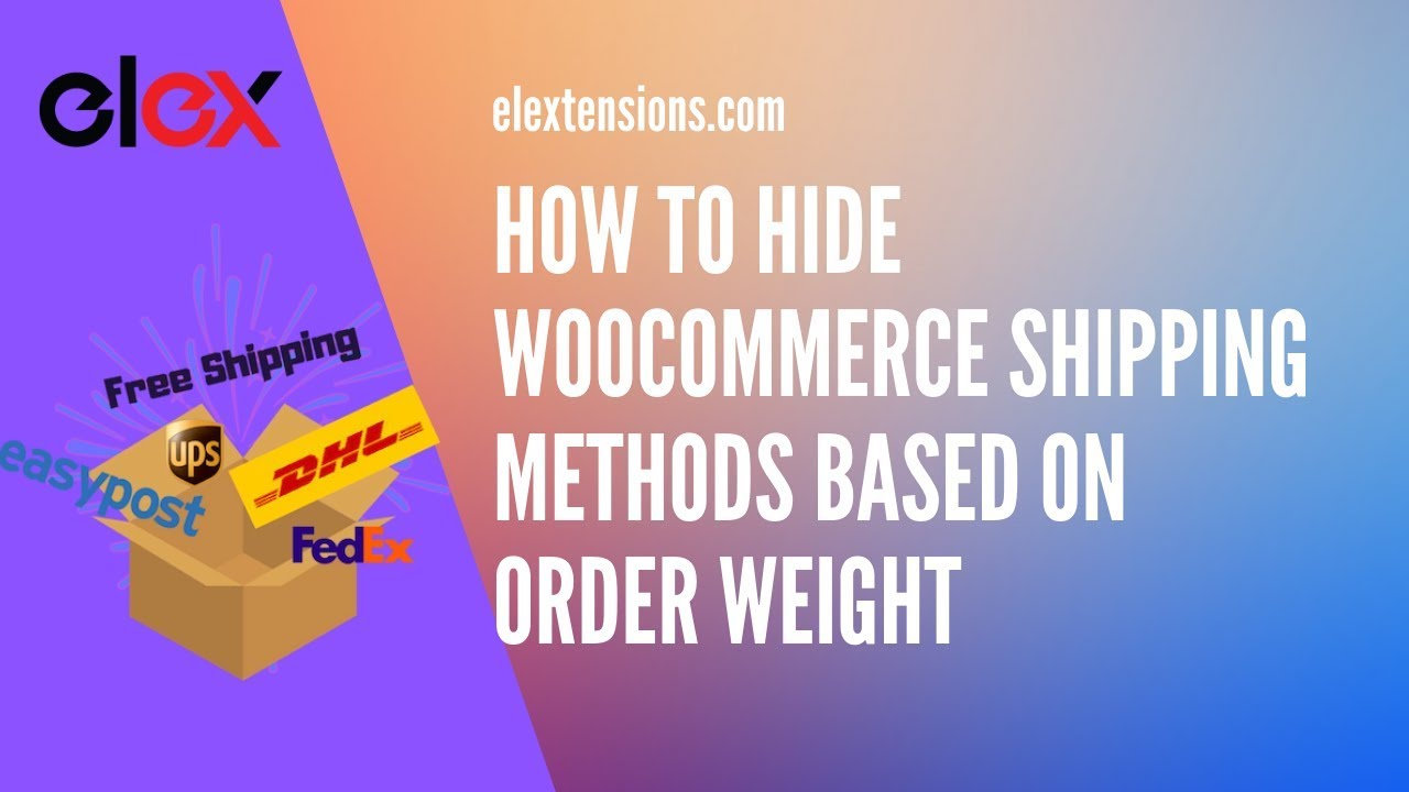 How to Hide WooCommerce Shipping Methods based on Order Weight - YouTube