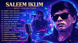 Iklim Saleem  Slowrock Malaysia Paling Hits Sepanjang Masa
