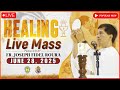 FILIPINO LIVE MASS TODAY || HEALING MASS TODAY || JUNE 28, 2025 || FR. FIDEL ROURA