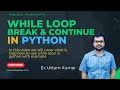 #11 Python Loops with Break & Continue | Palindrome Program Example