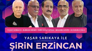 Şirin Erzincan'ın konukları Sanatçılar Burhan Menek, Emin Karatoprak, İbrahim Güven, Ali Kalkuloğlu