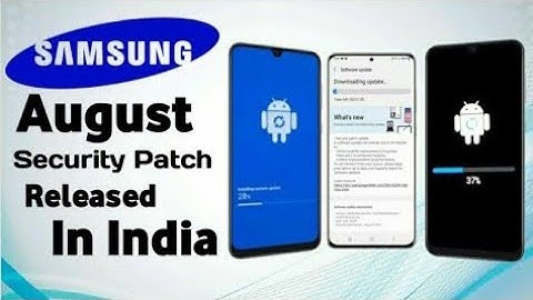 Samsung Released August Security Patch Update In India | A50 A50S A51 A52 A71 M21 M31 M51 M31S M11 ?