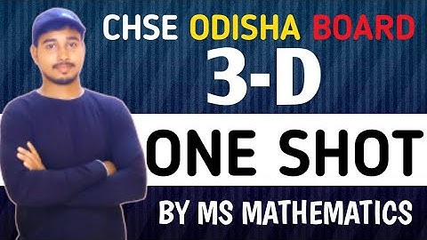 3D One Shot || CHSE || Part -1 || Ms Mathematics || ODISHA BOARD || #chse #chseodisha #3d