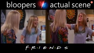 friends . bloopers vs. actual scene