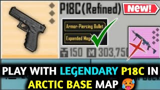 Play With Legendary P18C In ARCTIC BASE 🥵 PUBG METRO ROYALE