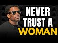 9 Reasons Why You Should NEVER TRUST MODERN WOMEN 9 Reasons Why You Should NEVER TRUST MODERN WOMEN