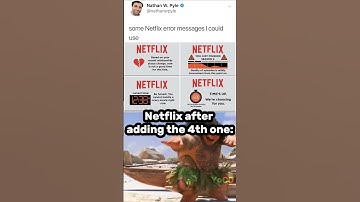 Helpful netflix error messages🙏