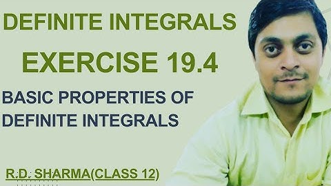 Solving RD Sharma Class 12 Exercise 19.4 | 20.4 - Definite Integrals Demystified