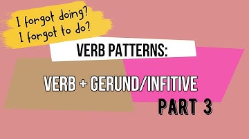VERB PATTERNS IN ENGLISH part 3: verb + gerund/infinitive | -ing or to? | HOW TO ENGLISH | grammar