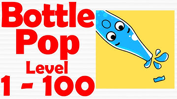 Bottle Up & Pop! Level 1-100 Gameplay Walkthrough
