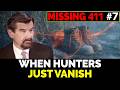 David Paulides Missing 411 Ep. 7 - Bizarre Cases of the Vanished Hunters