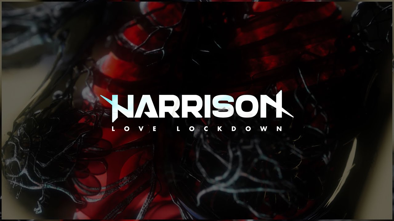 Harrison - Love Lockdown (Lyrics)