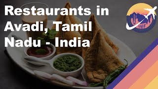 Restaurants in Avadi, Tamil Nadu - India