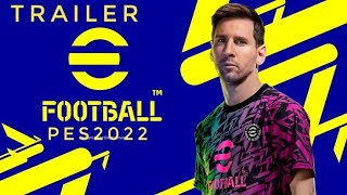 efootball official trailer (pes 2022)| PES mobile 2022 trailer | next gen , unreal engine