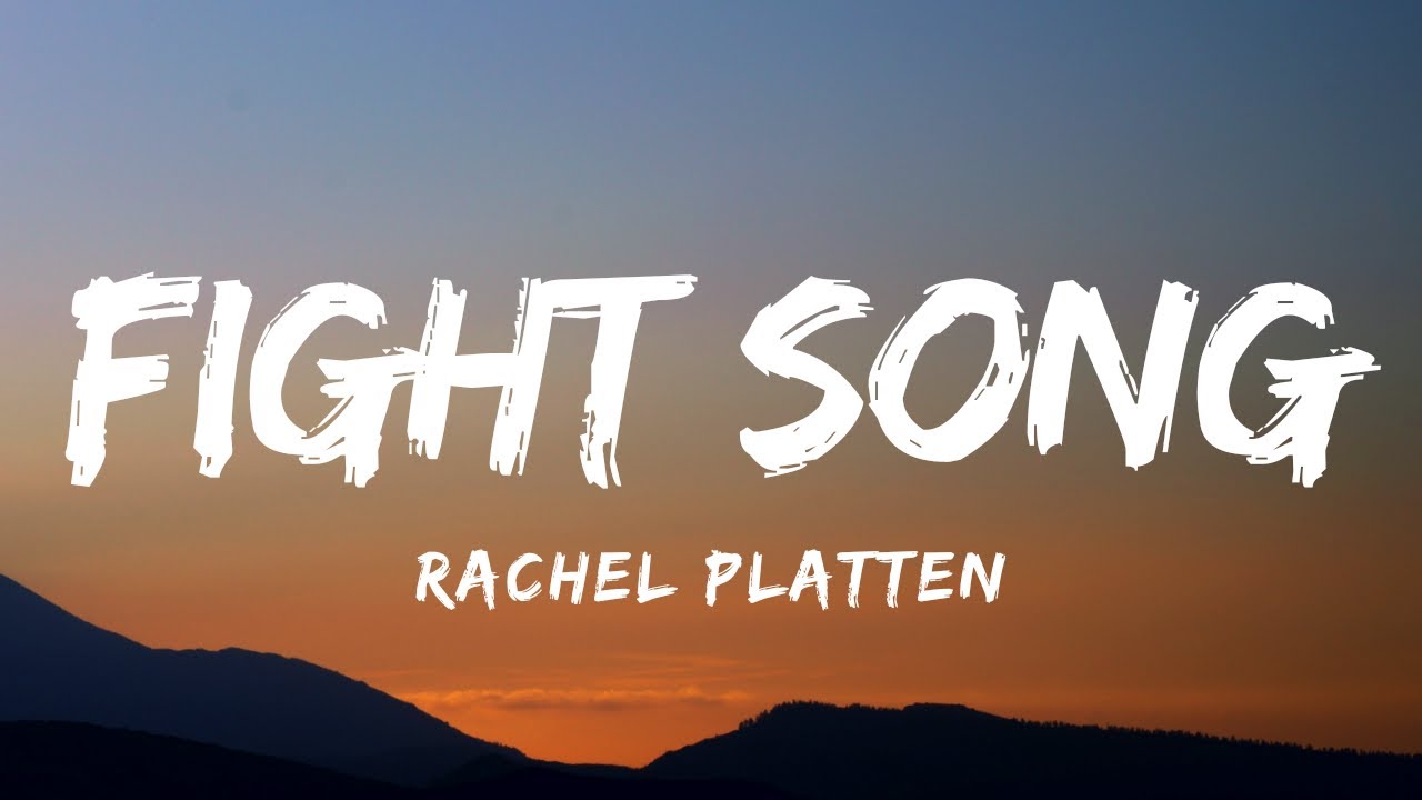 Rachel Platten   Fight Song Lyrics