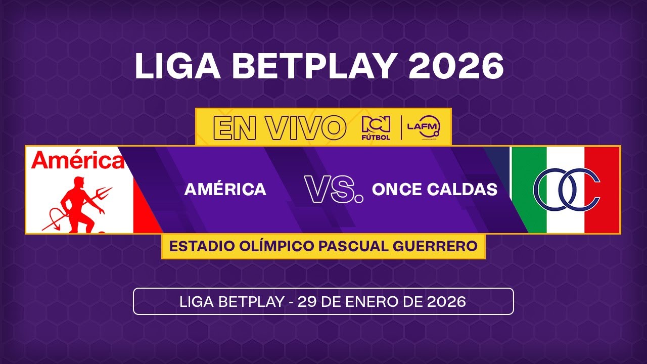 EN VIVO ⚽ América de Cali v.s. Once Caldas - Liga Betplay 2026-I - YouTube
